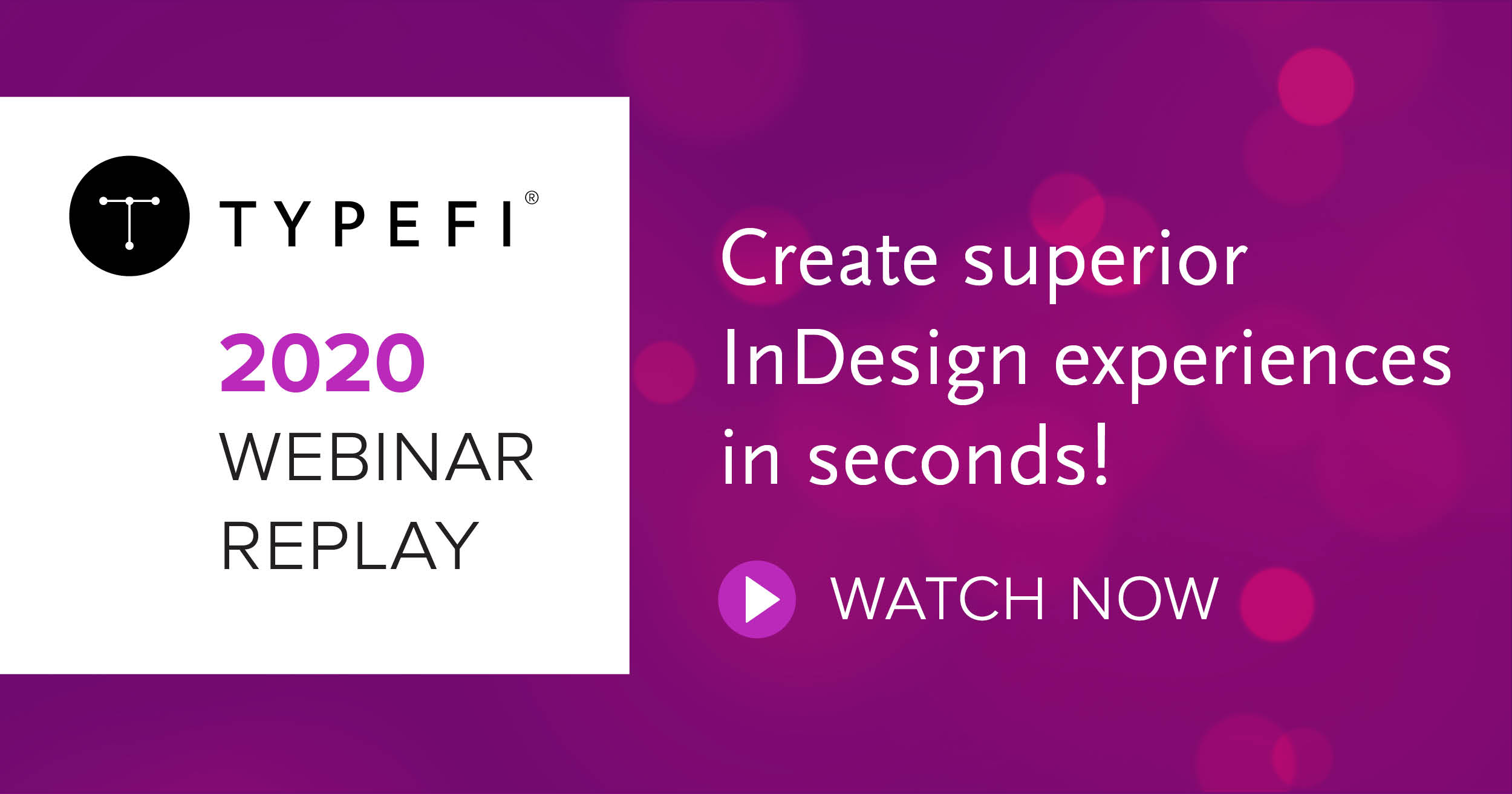 A promotional graphic for the webinar 'Create superior InDesign experiences in seconds!'