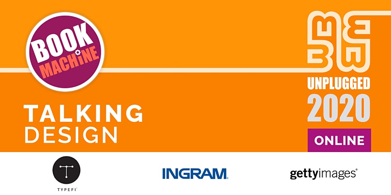 Banner for the BookMachine Unplugged 2020 Talking Design event