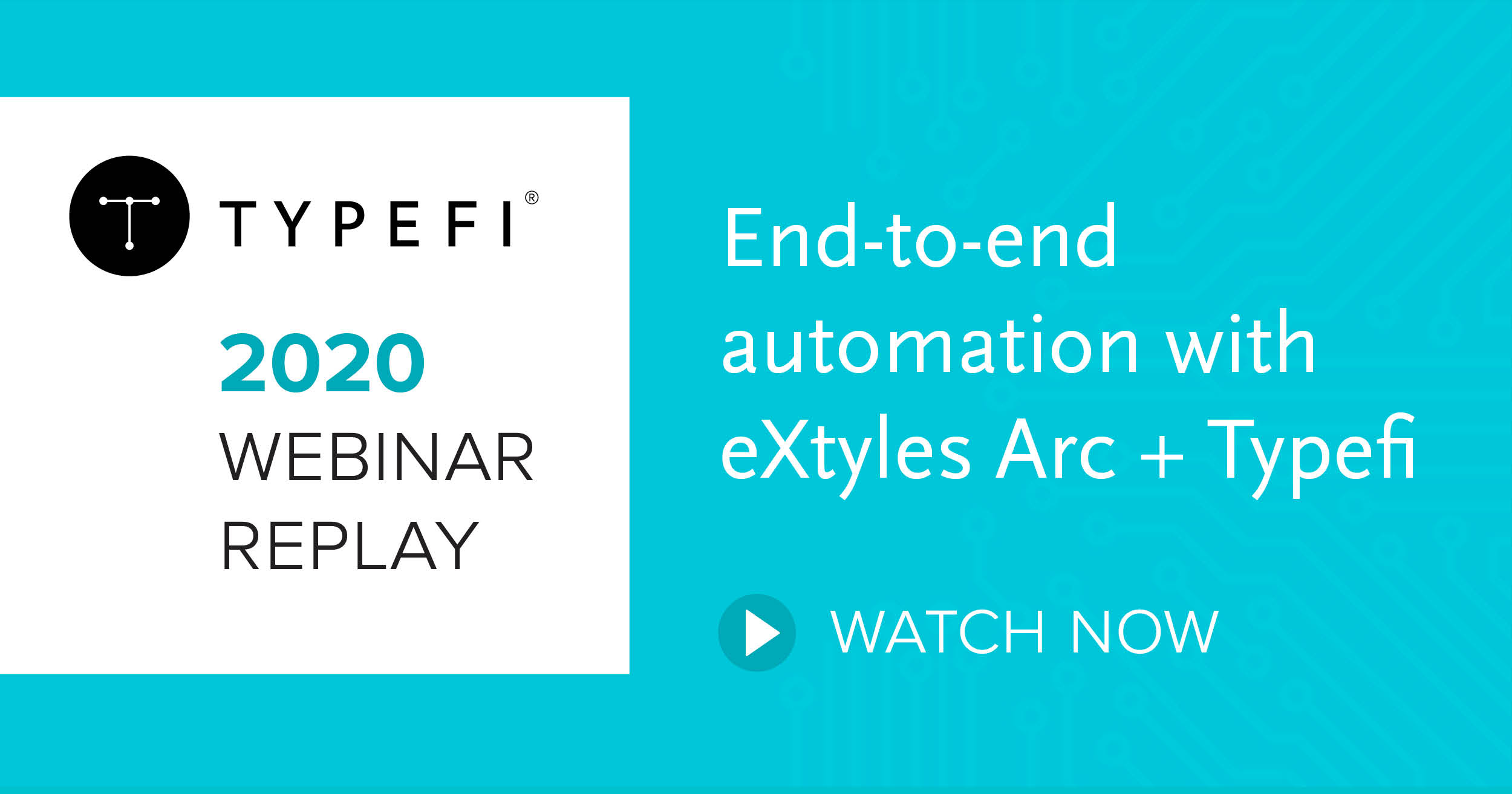 A promotional graphic for the webinar 'End-to-end automation with eXtyles Arc and Typefi'