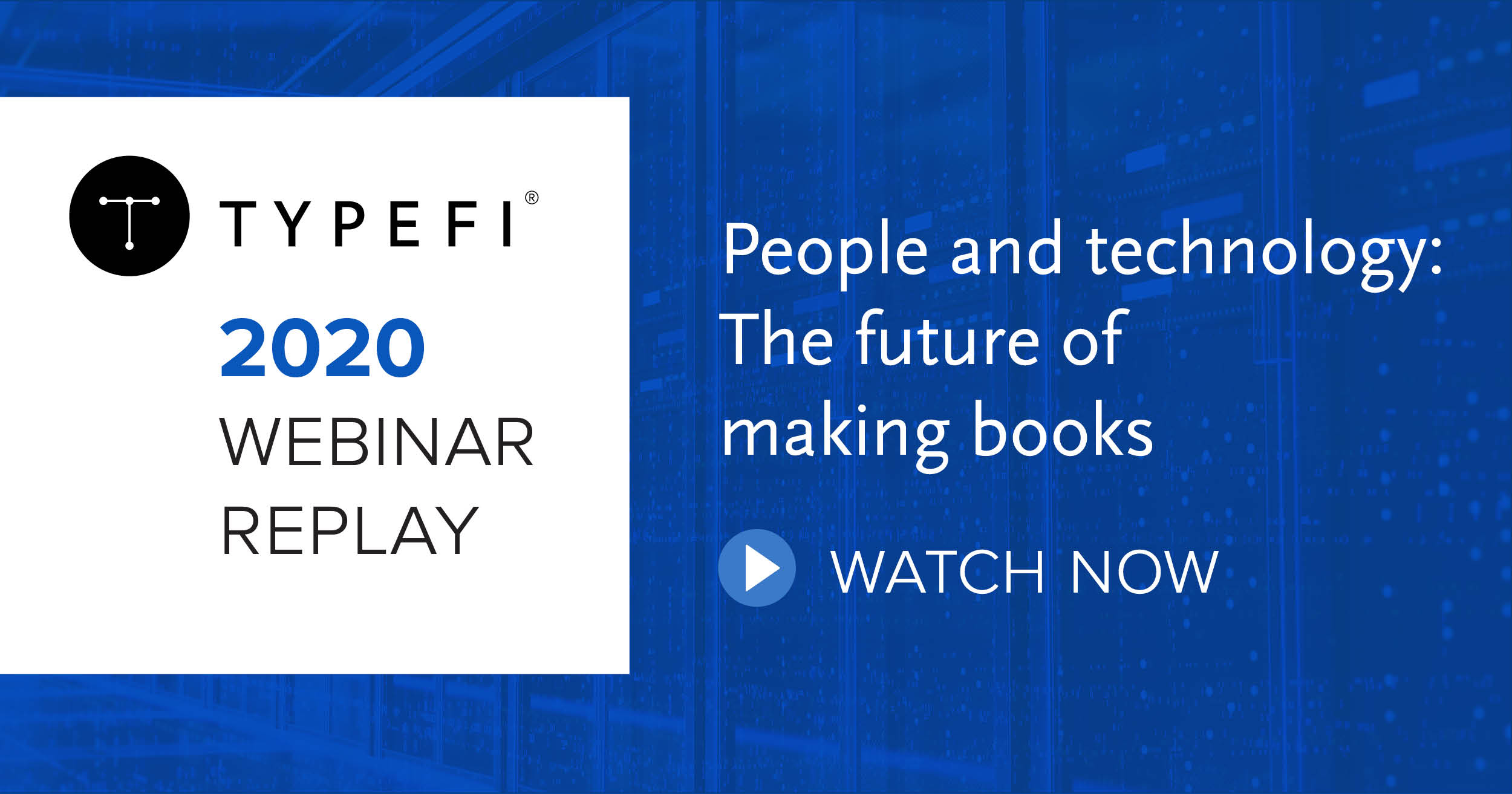 A promotional graphic for the webinar 'People and technology: The future of making books'
