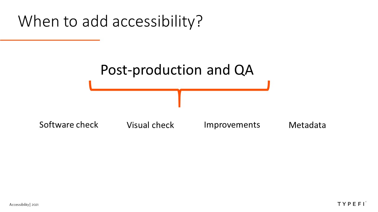 Diagram showing where accessibility elements can be added during pre-production and quality assurance.