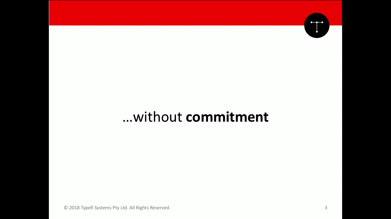 A slide with the statement “…without commitment”