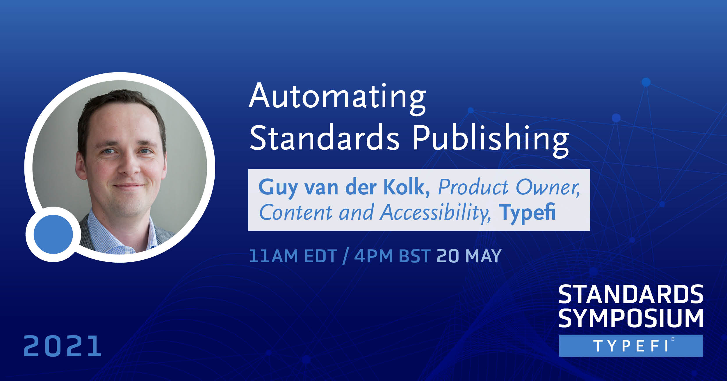 Promotional image for Guy van der Kolk's Typefi Demo - Automating Standards Publishing for the Typefi Standards Symposium 2021
