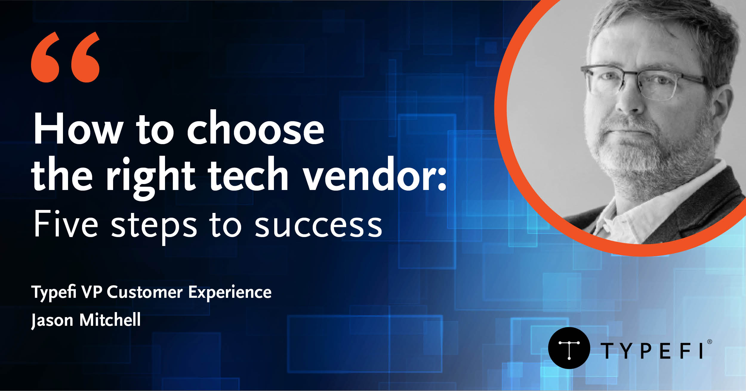 Image promoting Jason Mitchell's article on choosing the right tech vendor.
